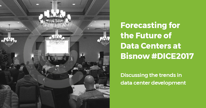 Forecasting for the Future of Data Centers at Bisnow DICE, West 2017