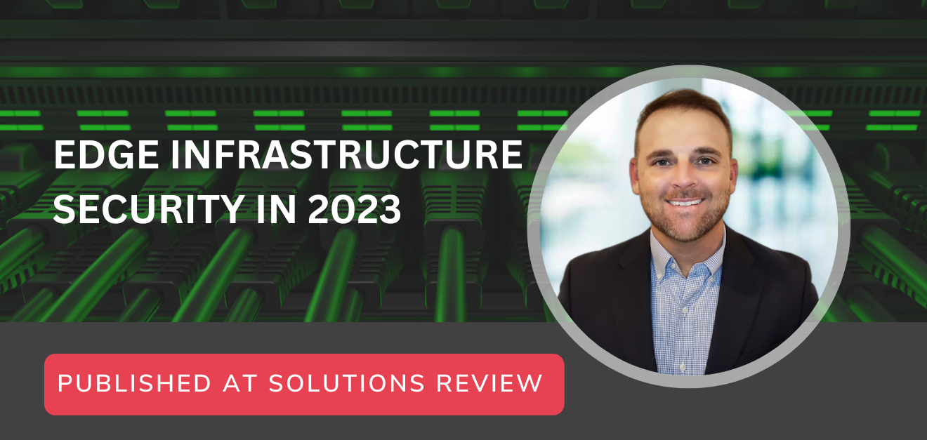 Outpost: Edge Infrastructure Security in 2023
