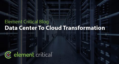 Element-Critical-Data-Center-To-Cloud-Transformation